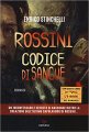 Rossini. Codice di sangue