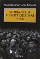 Storia della Xª Flottiglia MAS 1943-1945