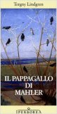 Il pappagallo di Mahler