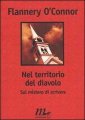 Nel territorio del diavolo. Sul mistero di scrivere