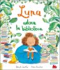 Copertina del libro Luna adora la biblioteca 