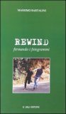 Rewind - Fermando i fotogrammi