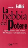 La nebbia del potere