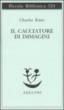 Il cacciatore d'immagini