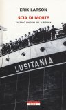 Scia di morte. L'ultimo viaggio del Lusitania