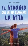 Il viaggio che mi ha cambiato la vita