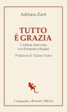 Tutto è Grazia. L'ultima intervista con Domenico Budaci