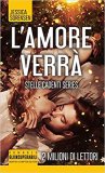 L'amore verrà