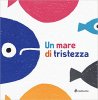 Copertina del libro Un mare di tristezza 