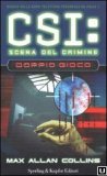 CSI: Scena del crimine. Doppio Gioco