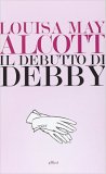 Il debutto di Debby