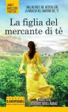 La figlia del mercante di tè 