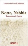 Notte, Nebbia. Racconto di Gusen - Lodovico Barbiano